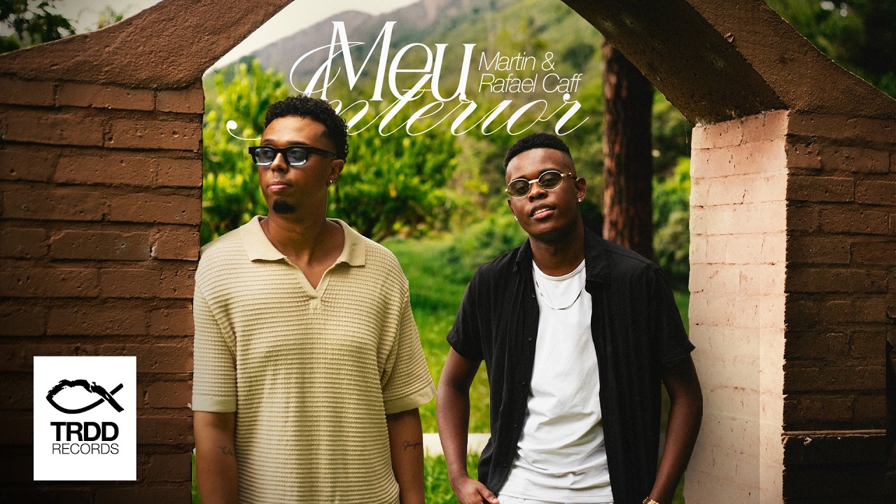 Martin & Rafael Caff - Meu Interior (Videoclipe)  | TRDD Records