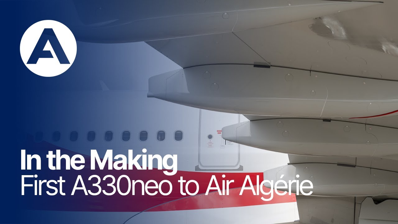 In the Making: First #A330neo delivery to Air Alg&eacute;rie