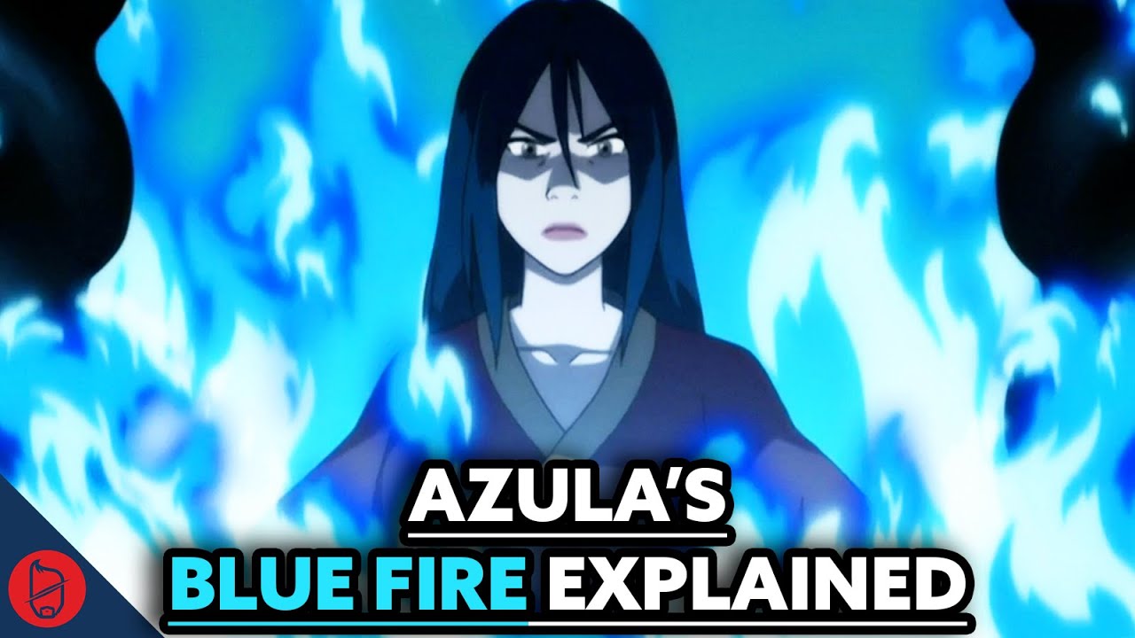Why Are Azula’s Flames Blue? | Avatar the Last Airbender Theory