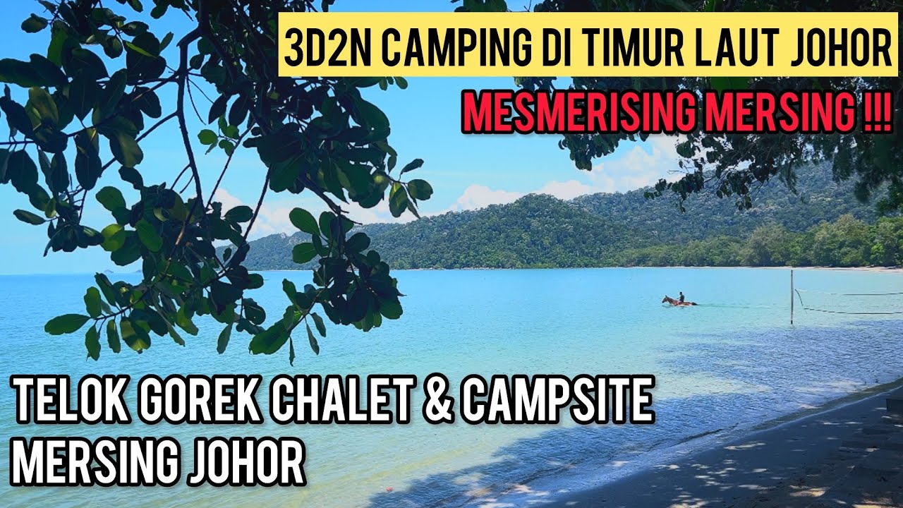 Vlog 18 | Telok Gorek Campsite | Mersing | Johor