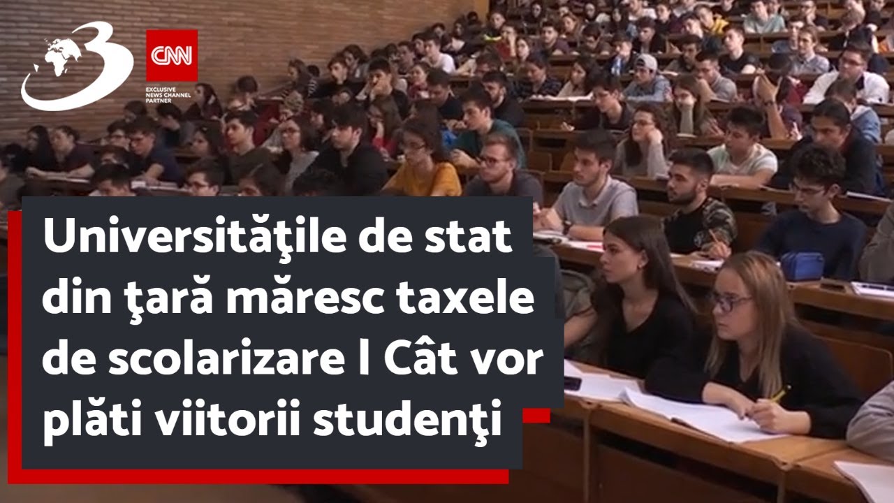 Universităţile de stat din ţară măresc taxele de scolarizare | C&acirc;t vor plăti viitorii studenţi