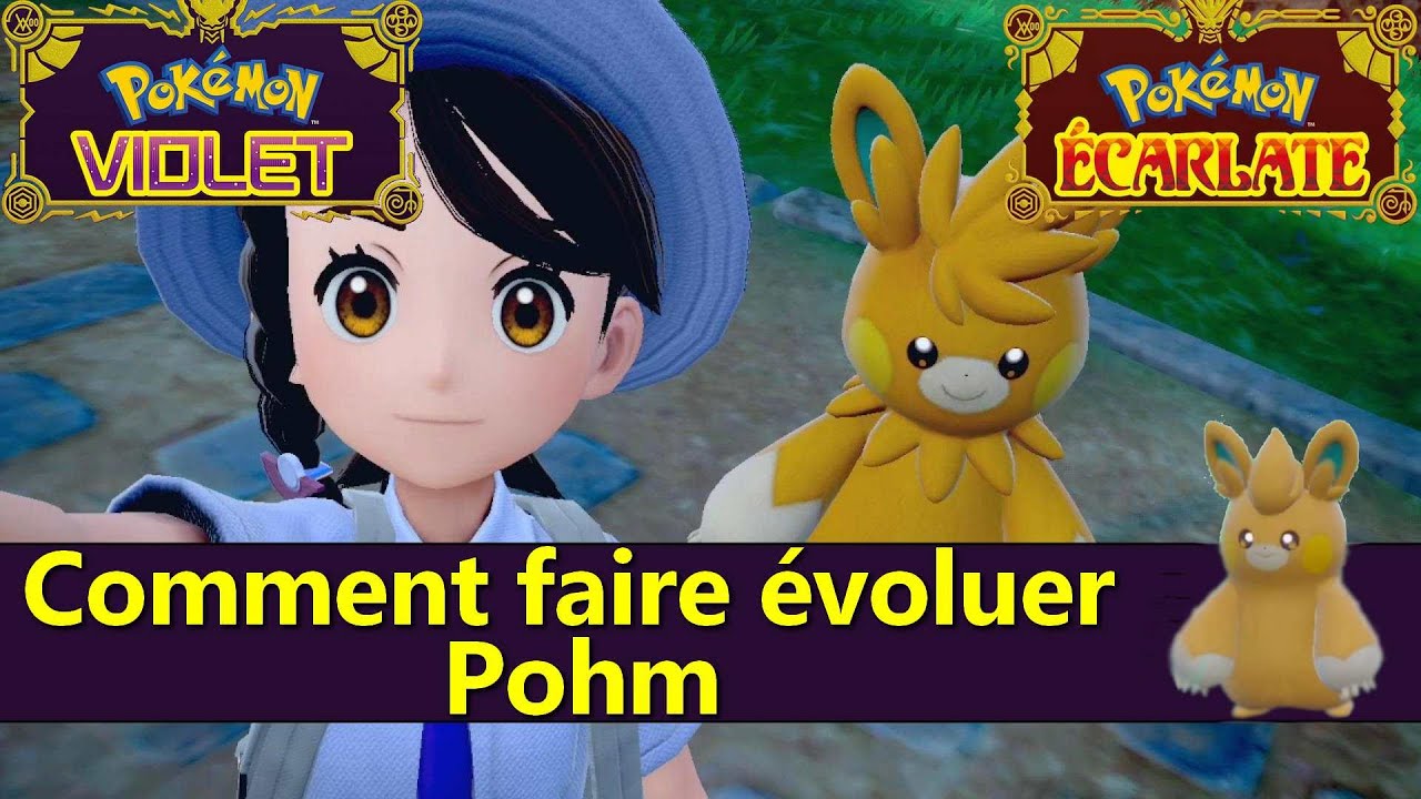 Tout savoir sur les &eacute;volutions de Pohm - Pok&eacute;mon &eacute;carlate / violet - Tuto - fr