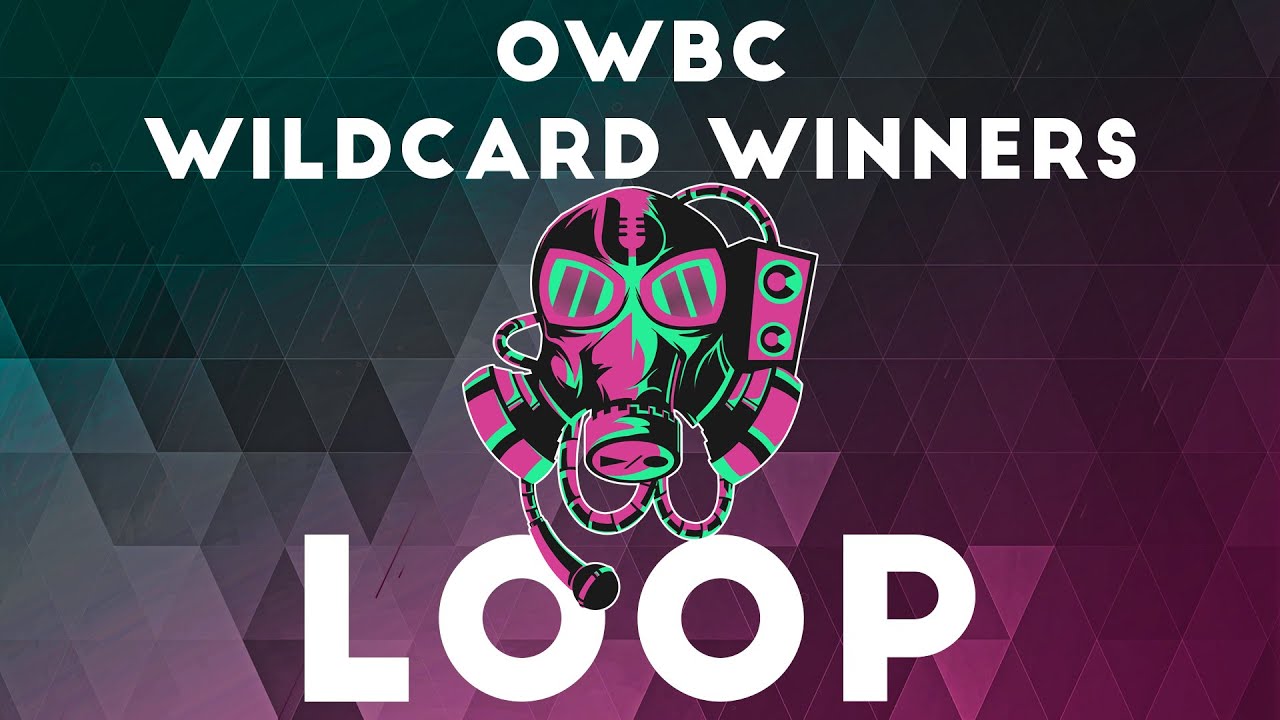 LOOPSTATION Wildcard Winners | OWBC 2020