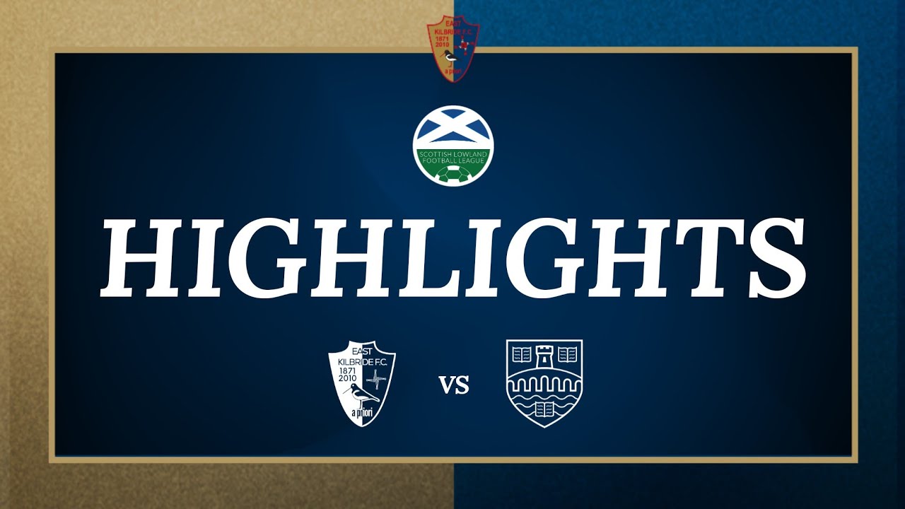 HIGHLIGHTS | East Kilbride vs University of Stirling | Lowland League | Matchday 21 | 27.01.2024