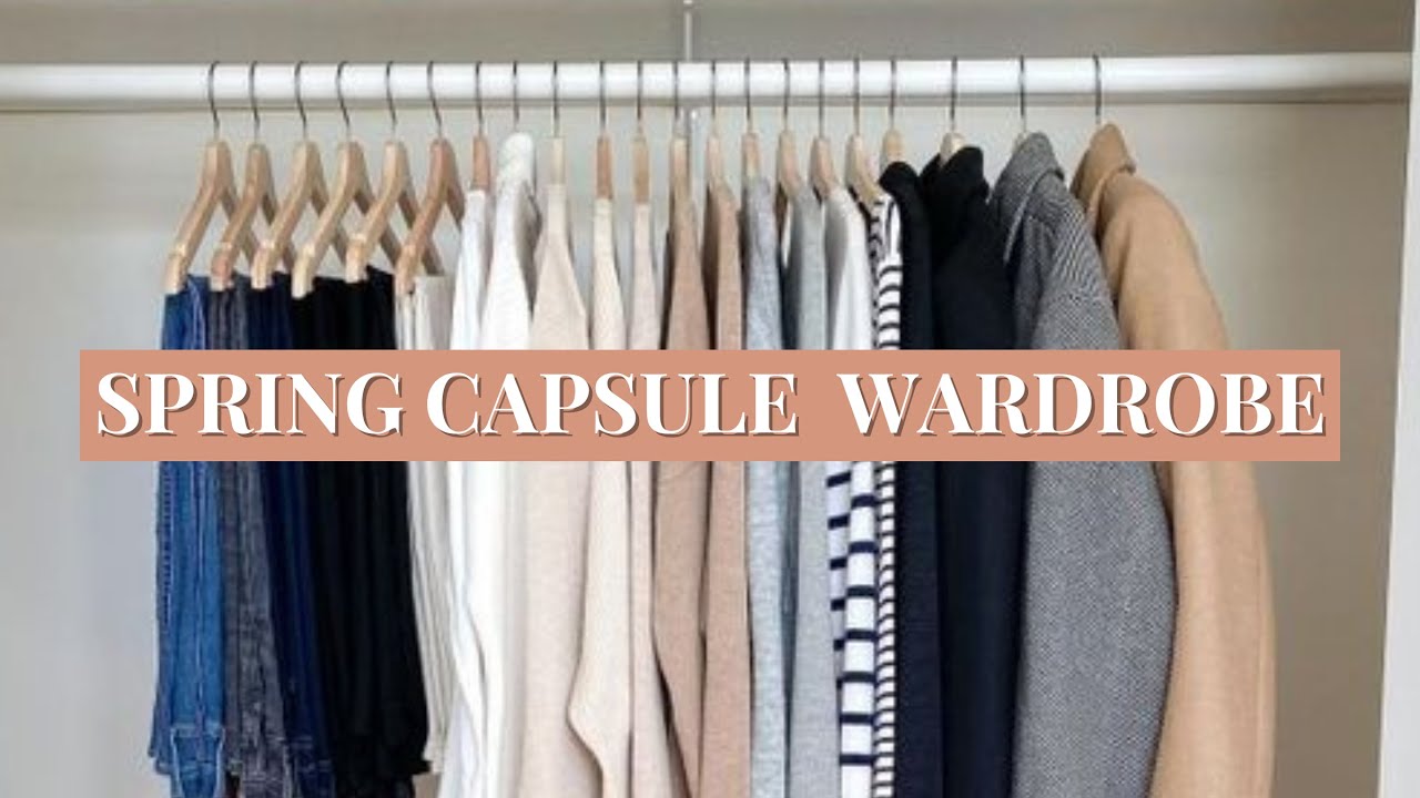 spring capsule wardrobe 2024 | 40 pieces minimal casual + classic style