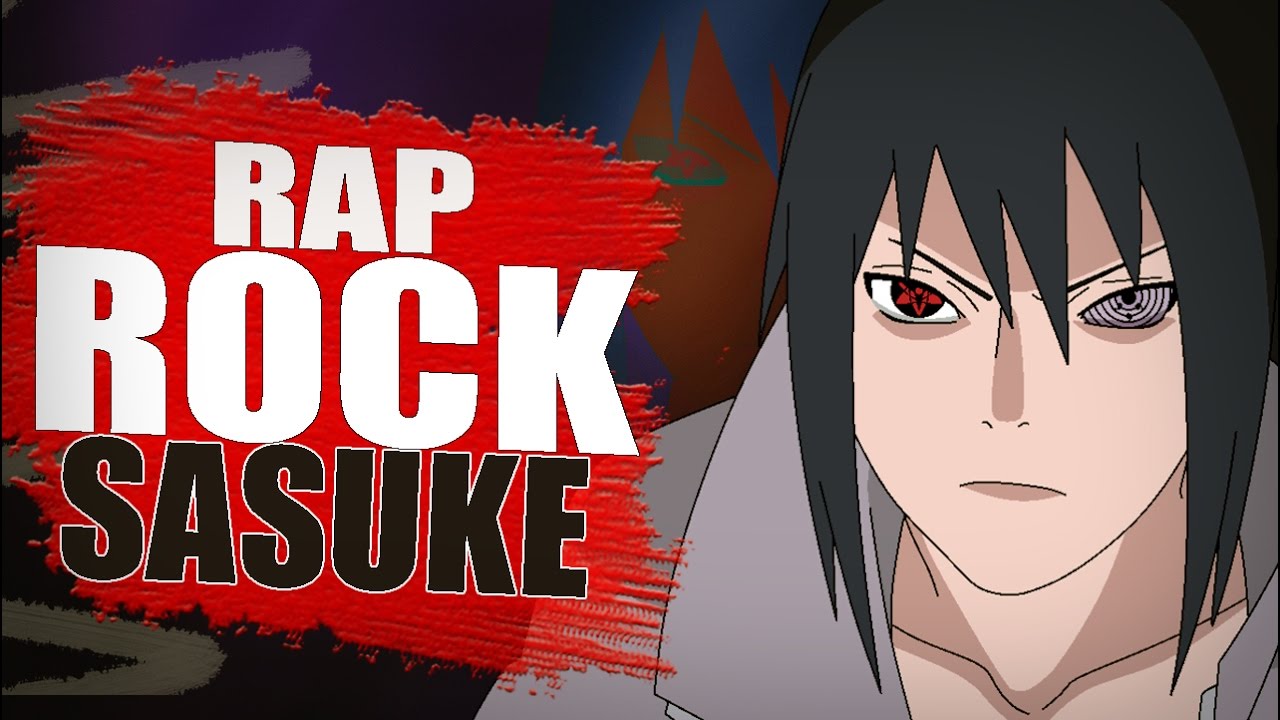 RAP ROCK DE SASUKE (NARUTO) | 2016 | EN ESPAÑOL | AdloMusic