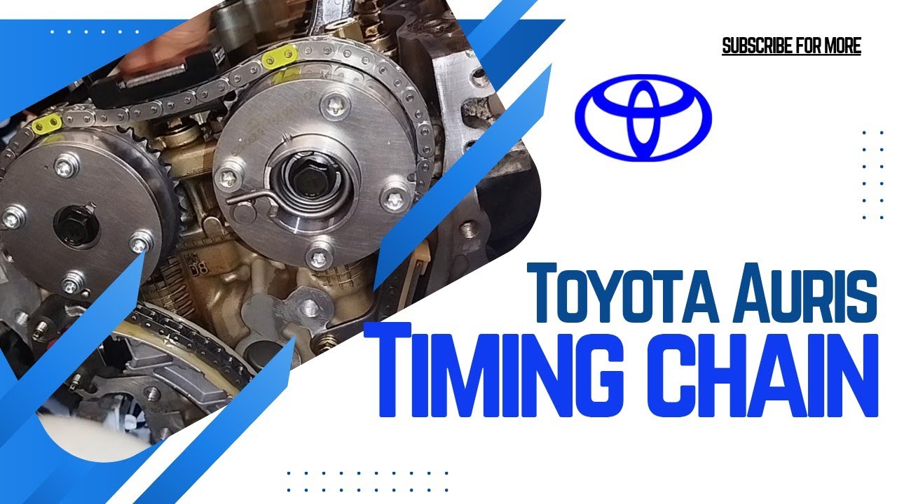 Toyota Auris 1.3 VVTi 74kW Timing chain and variable valve timing replacement, oil leakage repair.