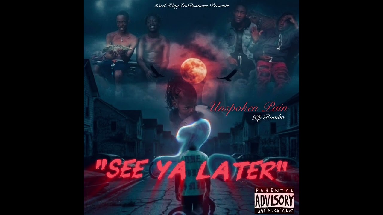 Kp Rambo - “See You Later” (Official Visualizer)