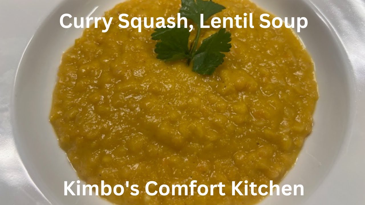 Curry Squash lentil soup