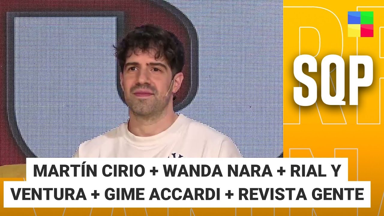 Martín Cirio + Rial y Ventura + Gime Accardi + Revista Gente #SQP | Programa completo (02/12/25)
