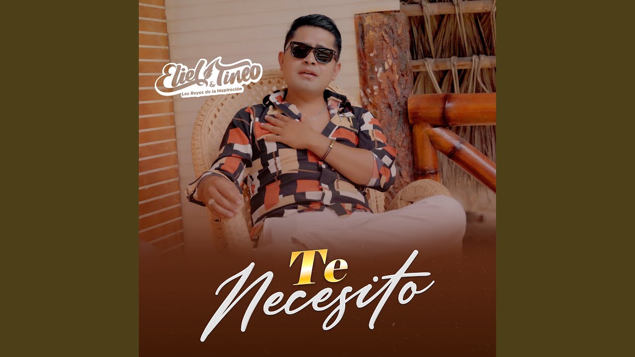 Te Necesito
