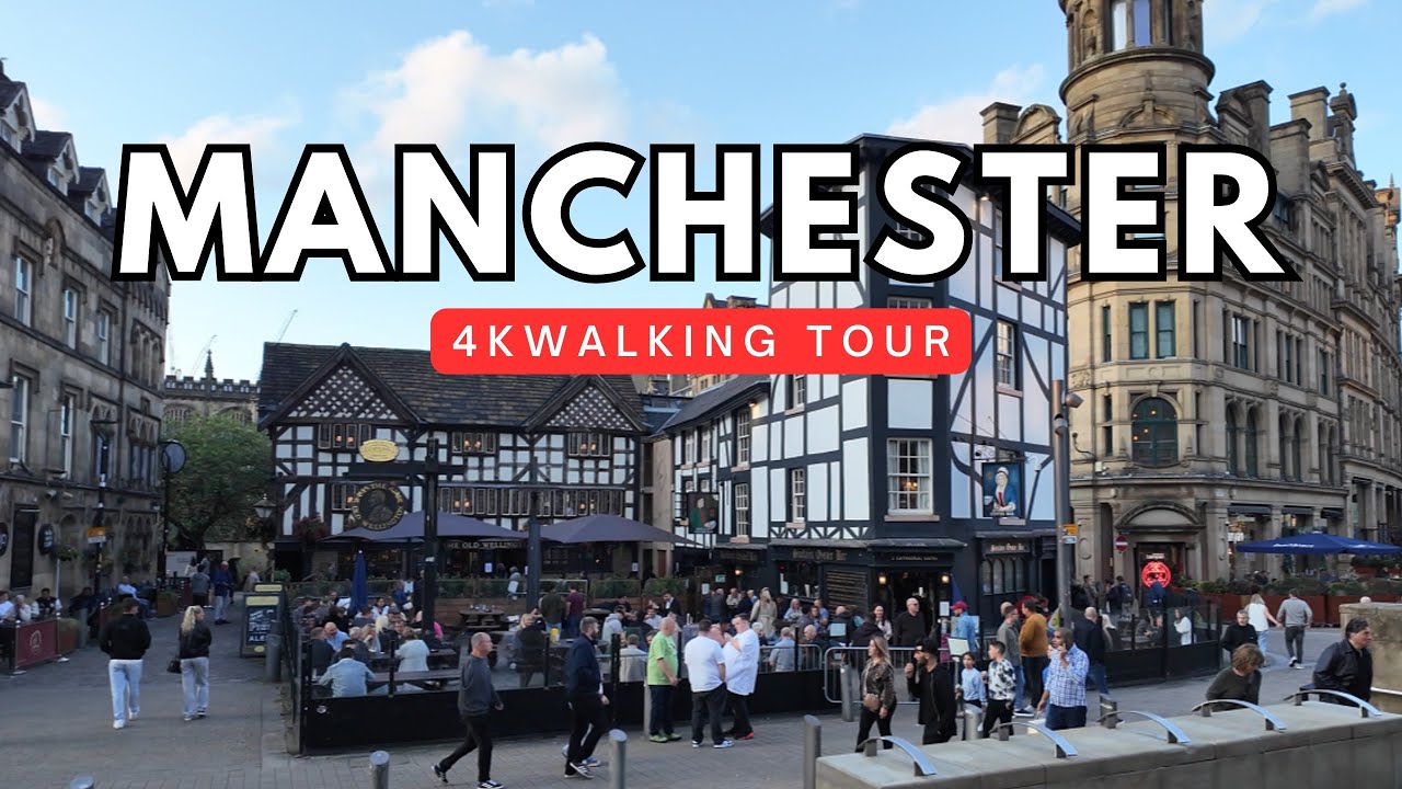 Manchester UK Walking Tour 4K