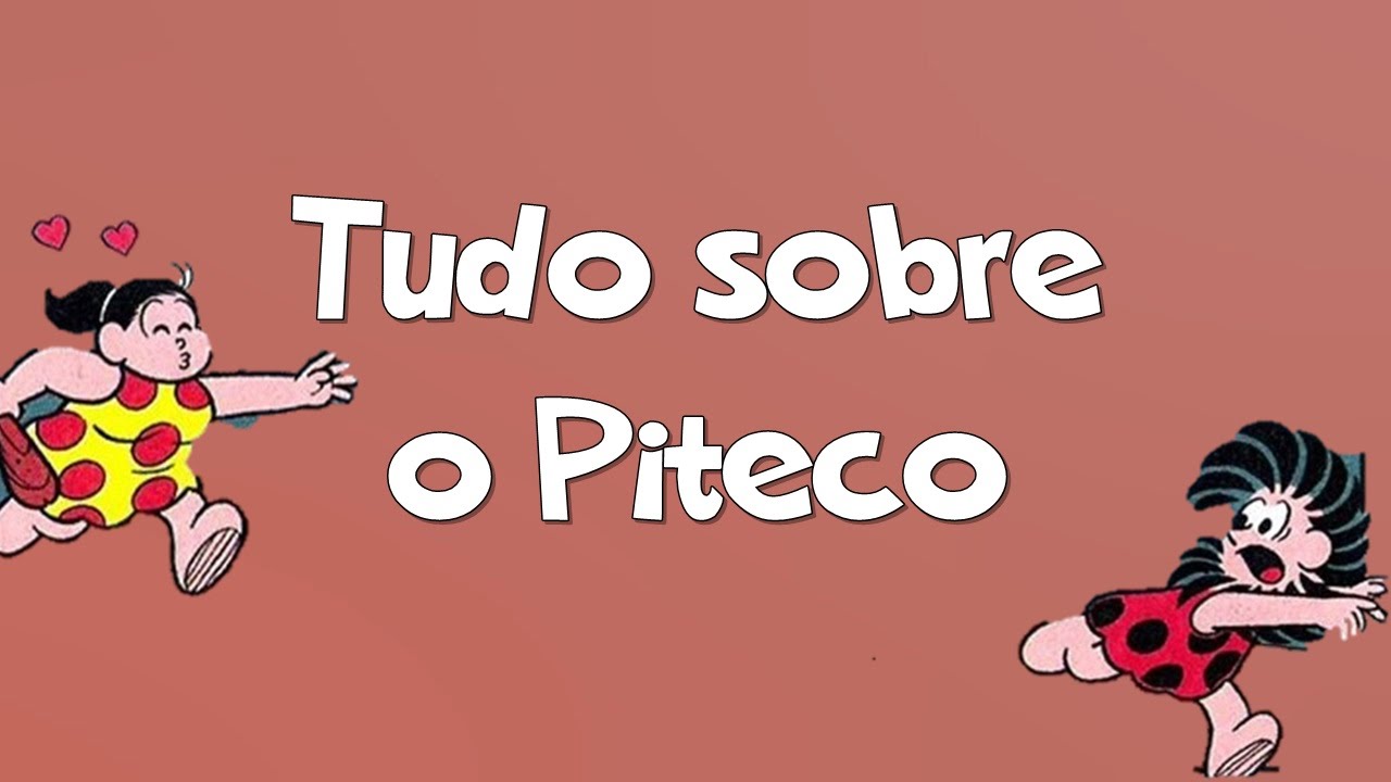 Tudo sobre o Piteco