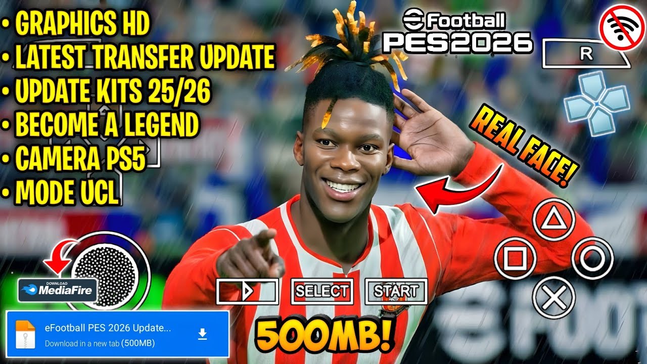 eFootball PES 2026 PPSSPP ISO NO Textures & No Save Data New Kits 2025/26 Real Faces & Transfers