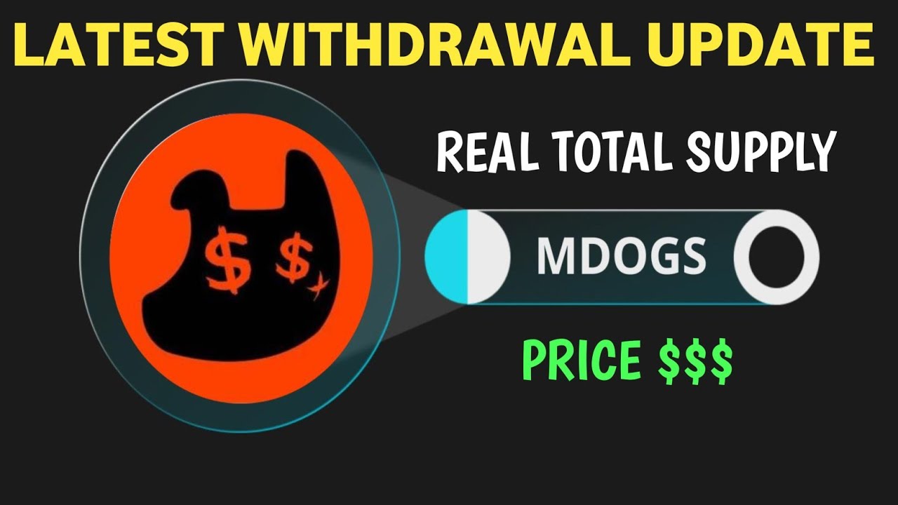 Money Dogs Withdrawal Update: Price & Real Total Supply