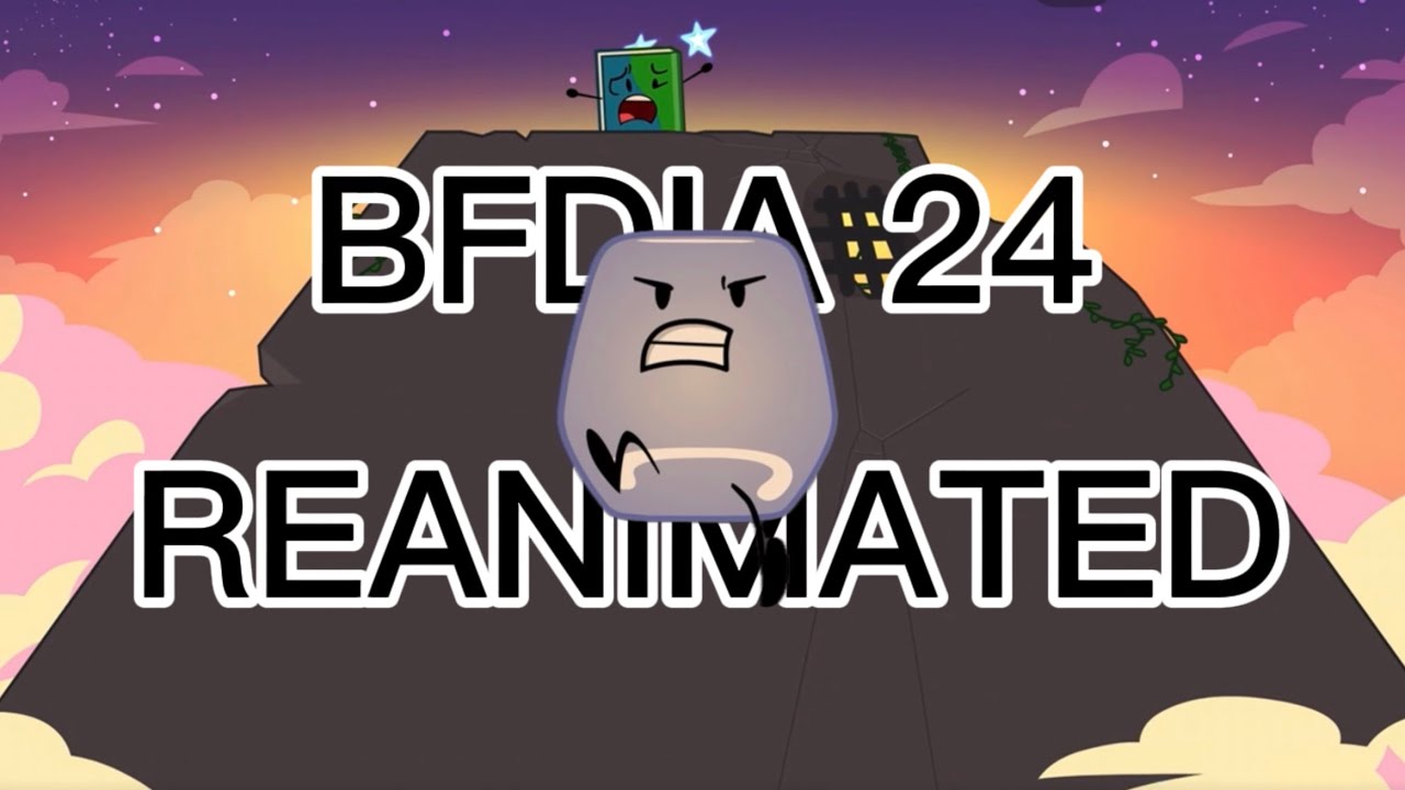 Bfdia 24 reanimated