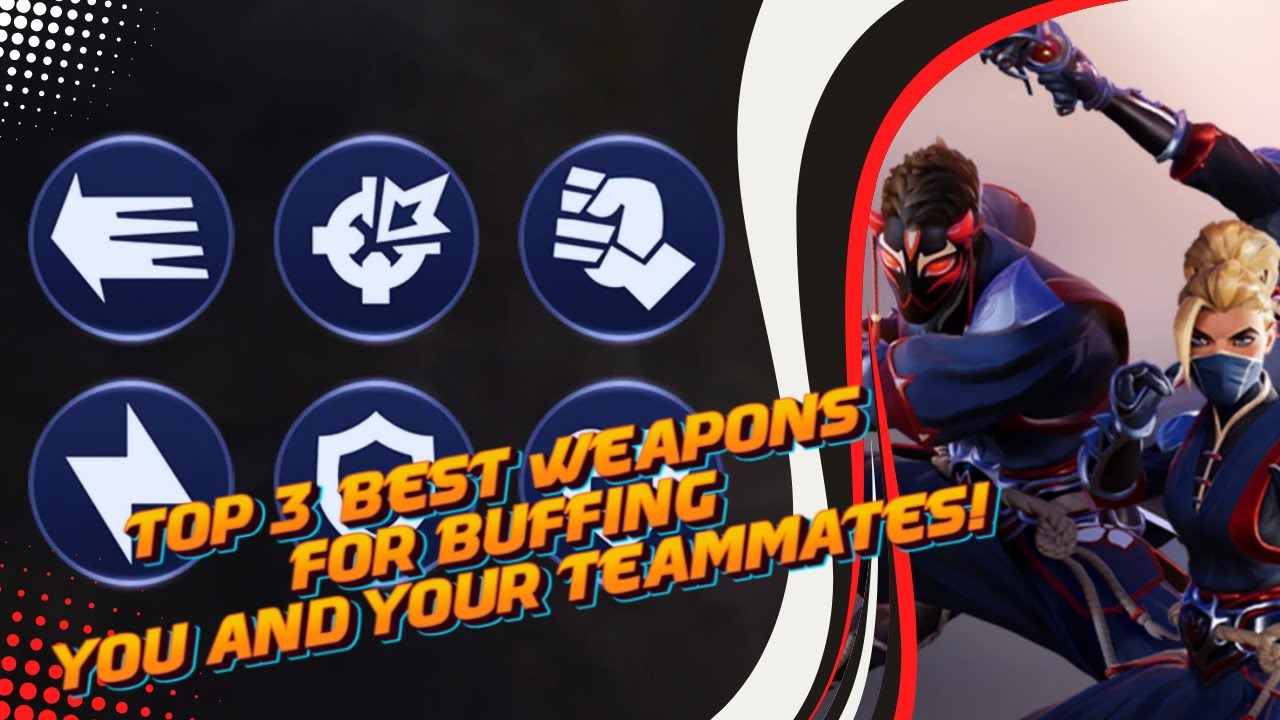 Top 3 Best Weapons for Buffing You and Your Teammates! ⚔️💥