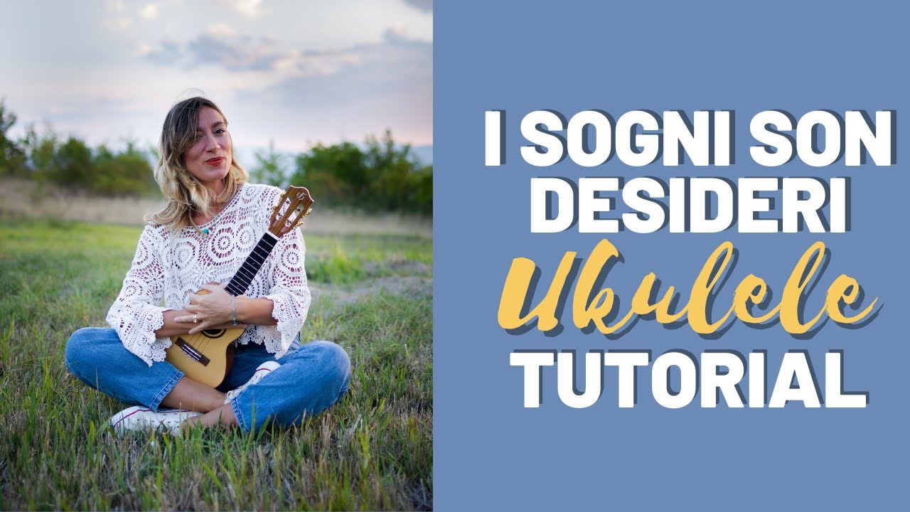 I Sogni Son Desideri - Disney Ukulele Tutorial