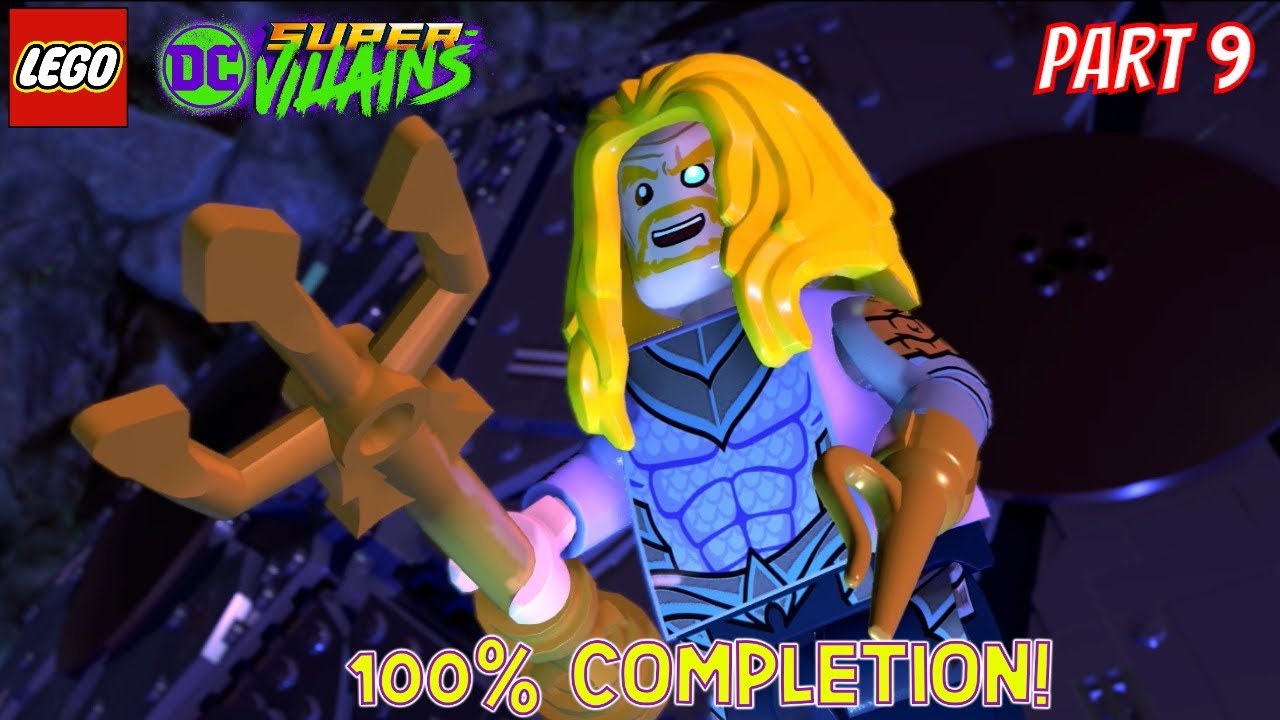 LEGO DC Super Villains 100% Completion – Level 9: Sea King Trouble (All Collectibles)