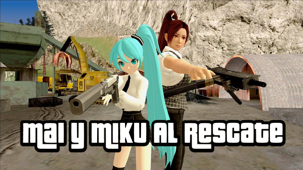 Mai Y Miku Al Rescate (T2 E3) GTA SA Loquendo