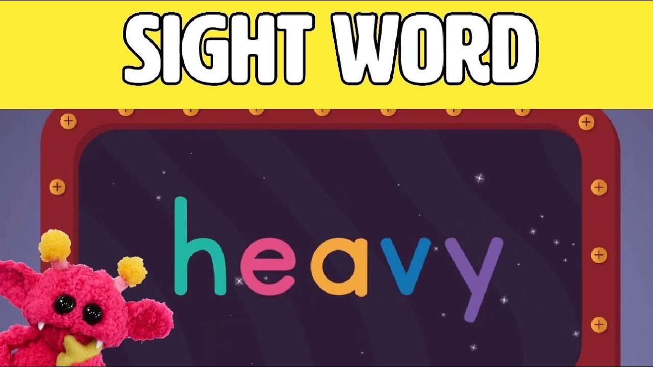HEAVY - Let's Learn the Sight Word HEAVY with Hubble the Alien! | Nimalz Kidz! Songs and Fun!