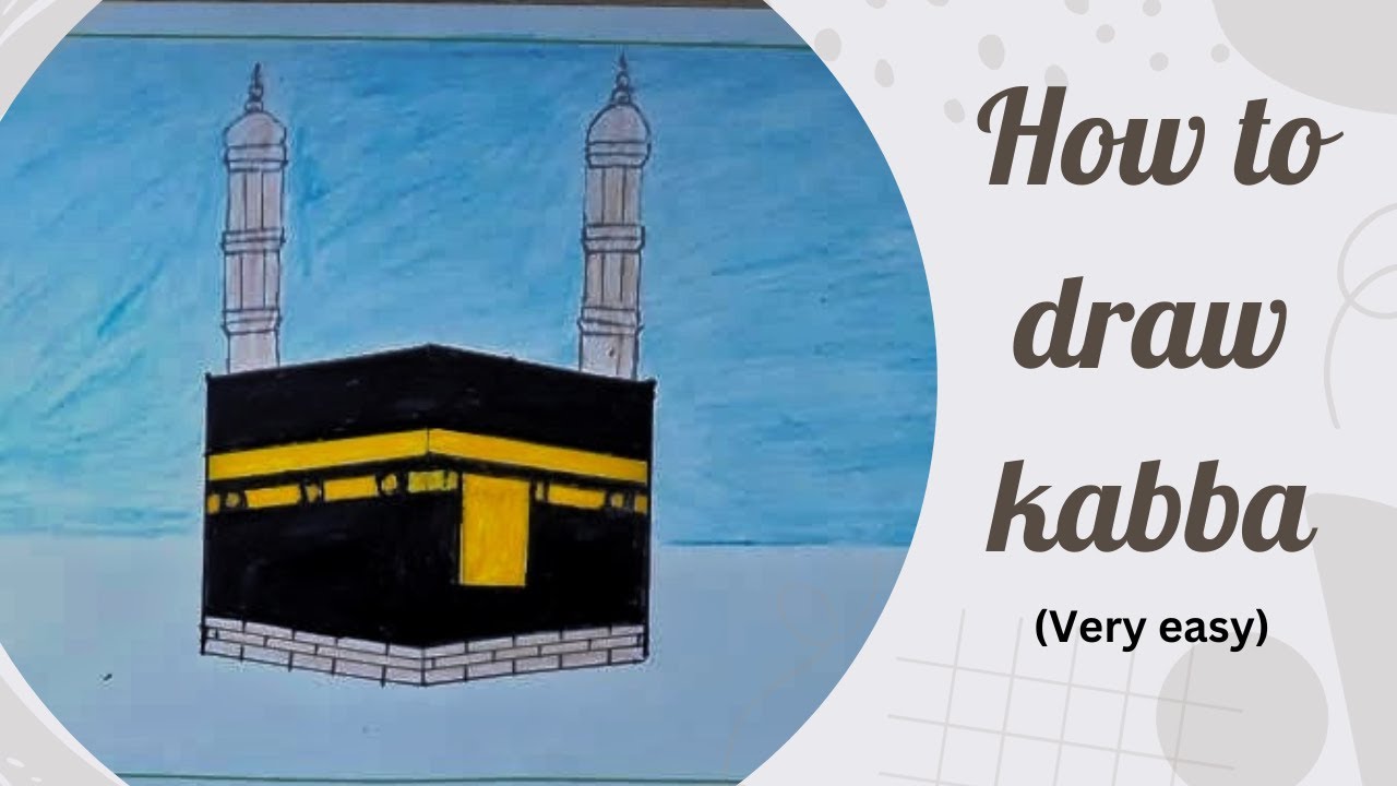 How to Draw Kaaba Drawing Very  Easy | Kaaba  Drawing Tutorial || Makkah Drawing | Step by Step