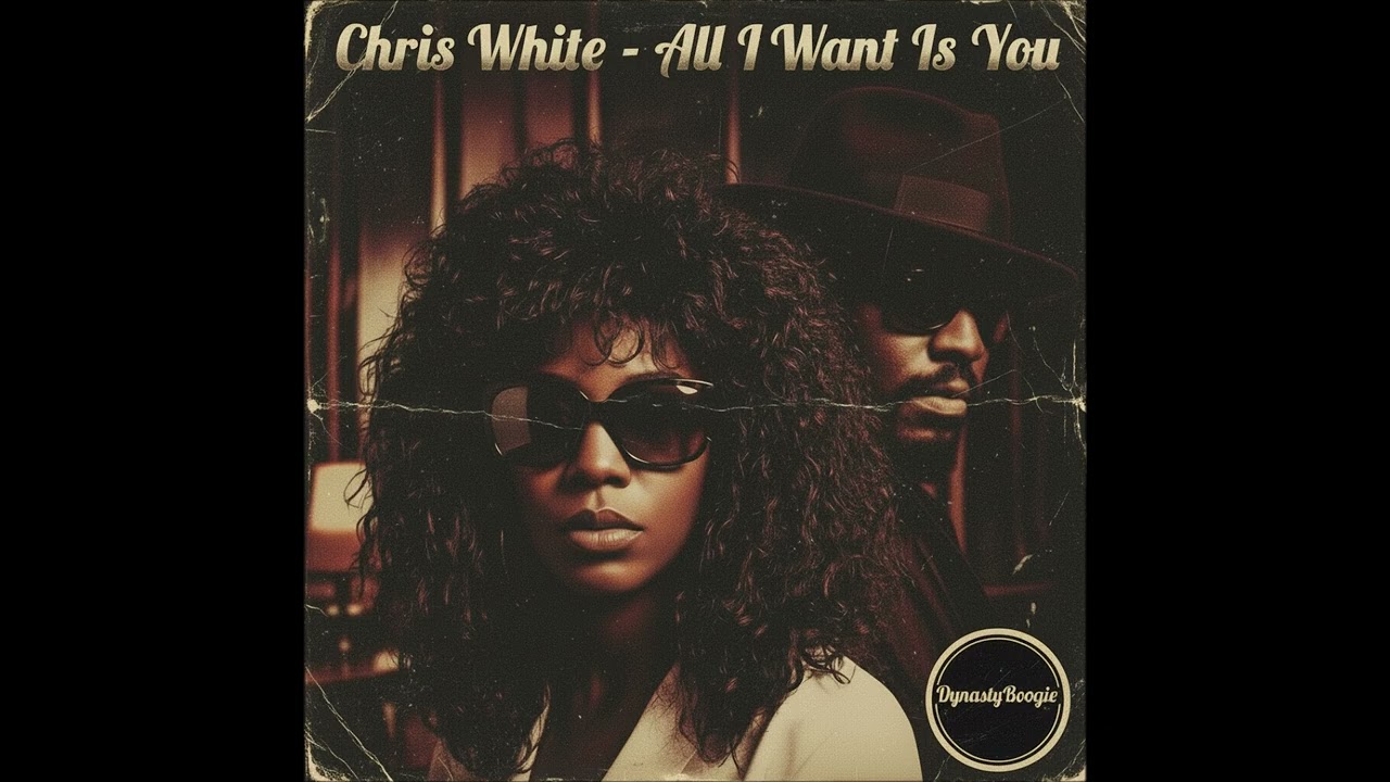 Chris White - All I Want Is 