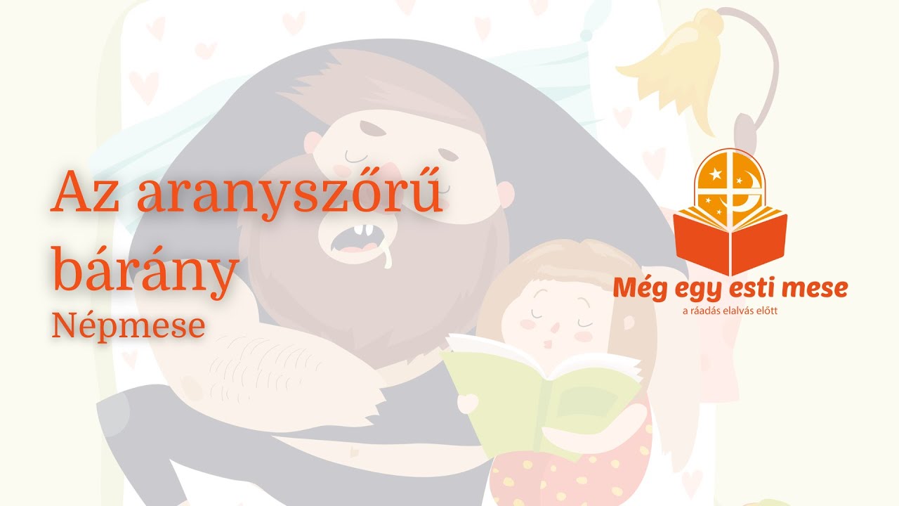 Az aranyszőrű bárány - Népmese | Még Egy Esti Mese