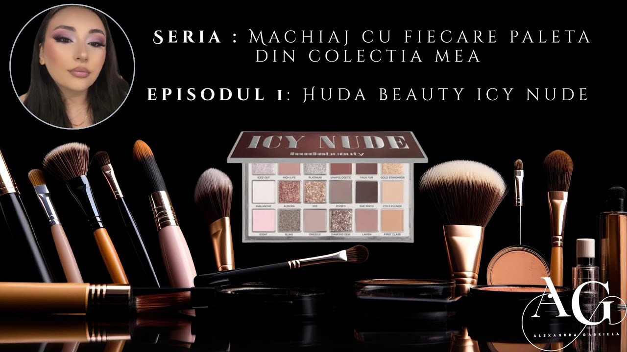 🎬 Episodul 1 – Huda Beauty Icy Nude ❄️ | Începe seria „Machiaj cu fiecare paletă”! | Tutorial