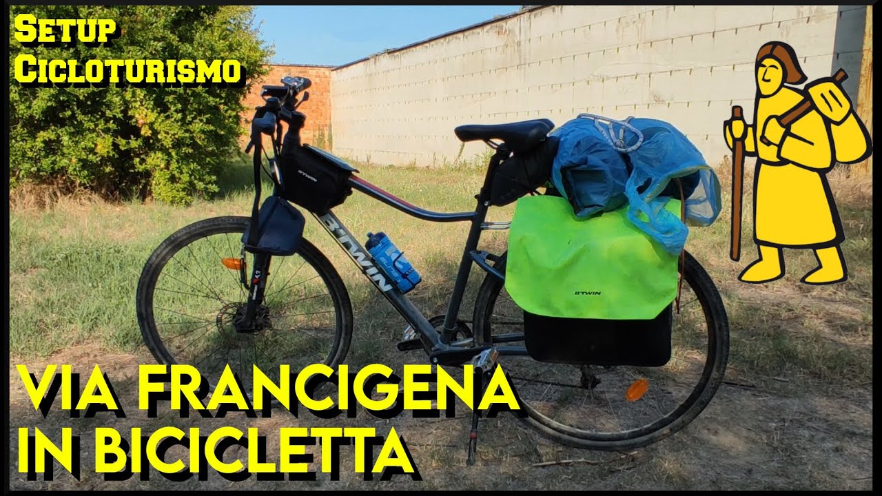 Via Francigena in Bicicletta | Set Up Cicloturismo