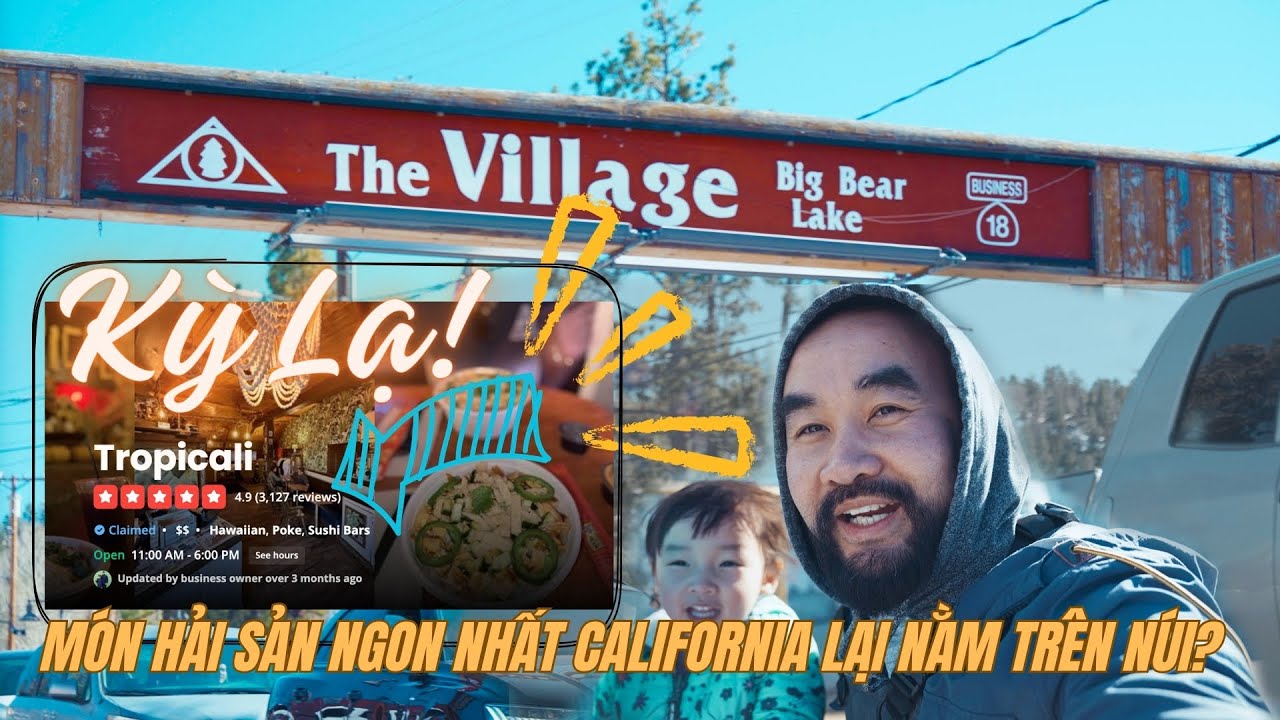 Một Điều Cần Làm Khi Đến Thành Phố Tuyết Big Bear, California 2024 | Tropicali Poke Bar