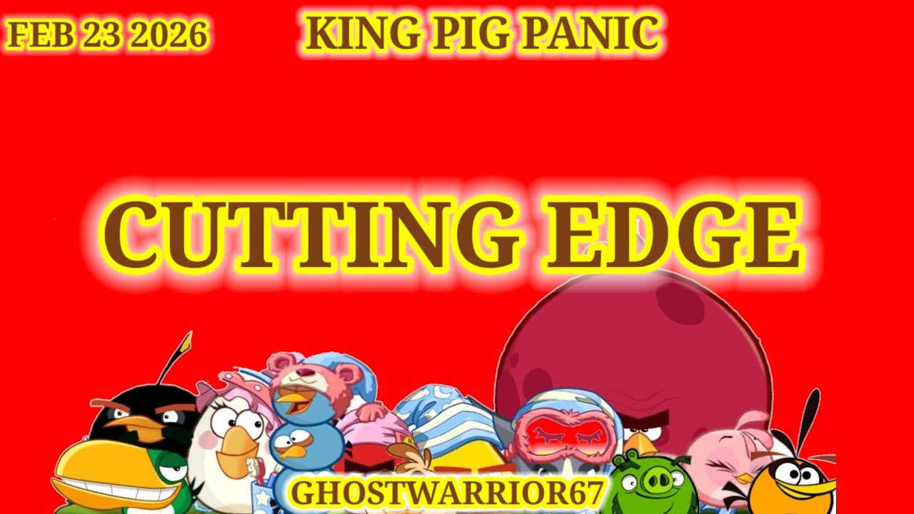 Angry birds 2 King Pig Panic 2026/02/23 & 2026/02/24 Old frames are back!after Daily Challenge