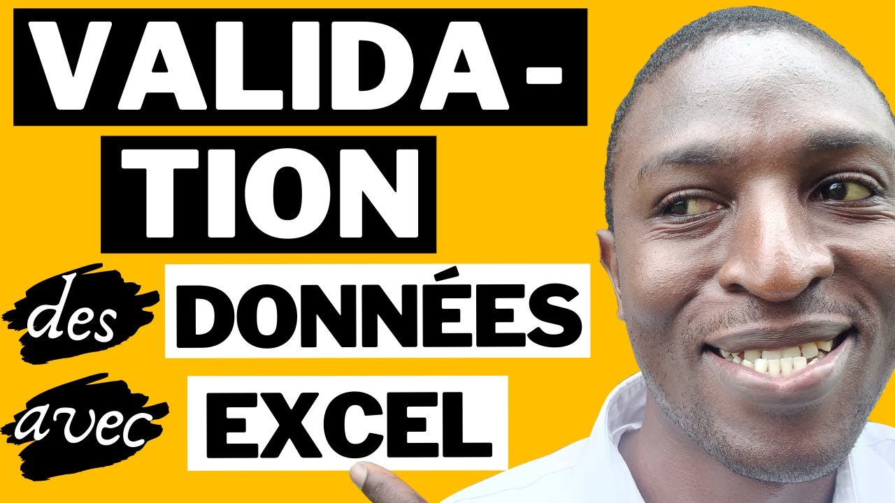 La validation des donn&eacute;es avec Excel: comment proc&eacute;der?