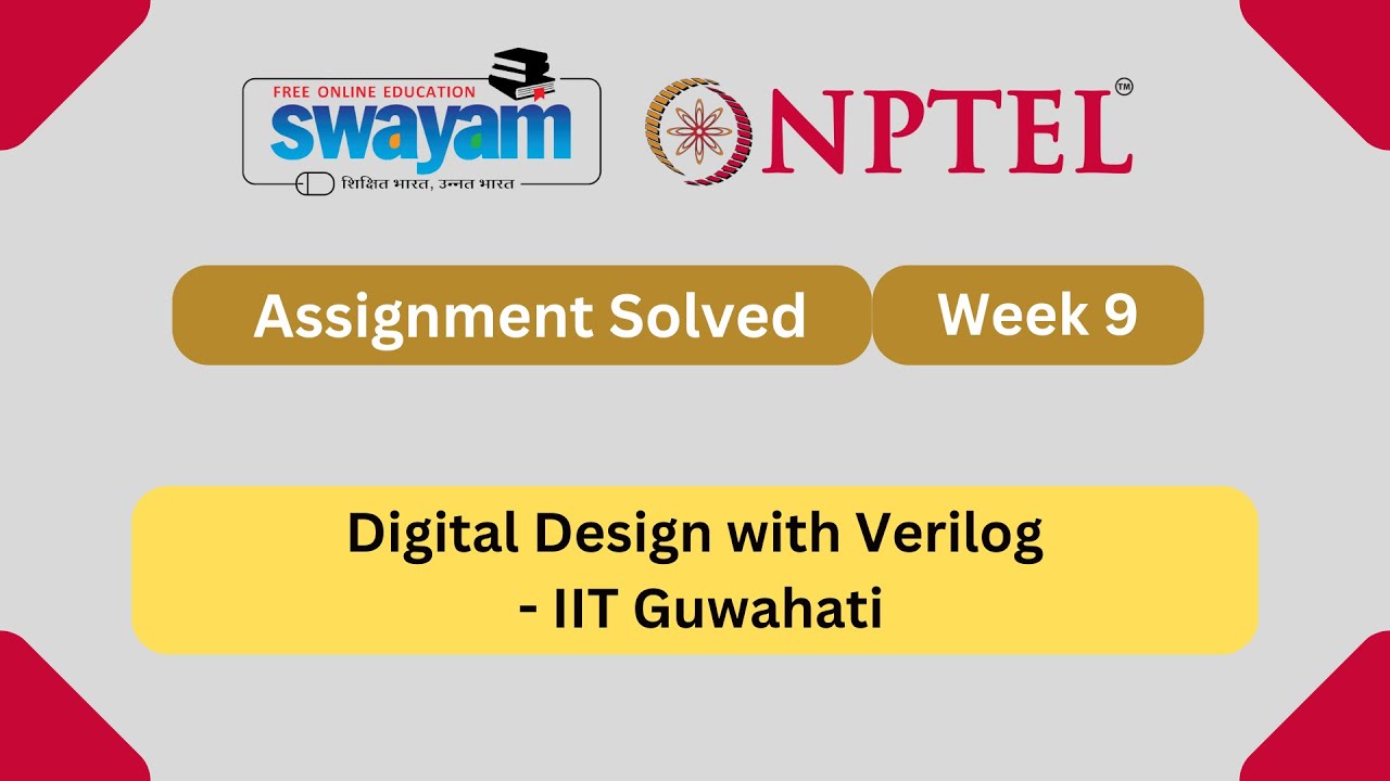 Digital Design with Verilog Week 9 | NPTEL ANSWERS 2025 | #nptel2025 #myswayam #nptel