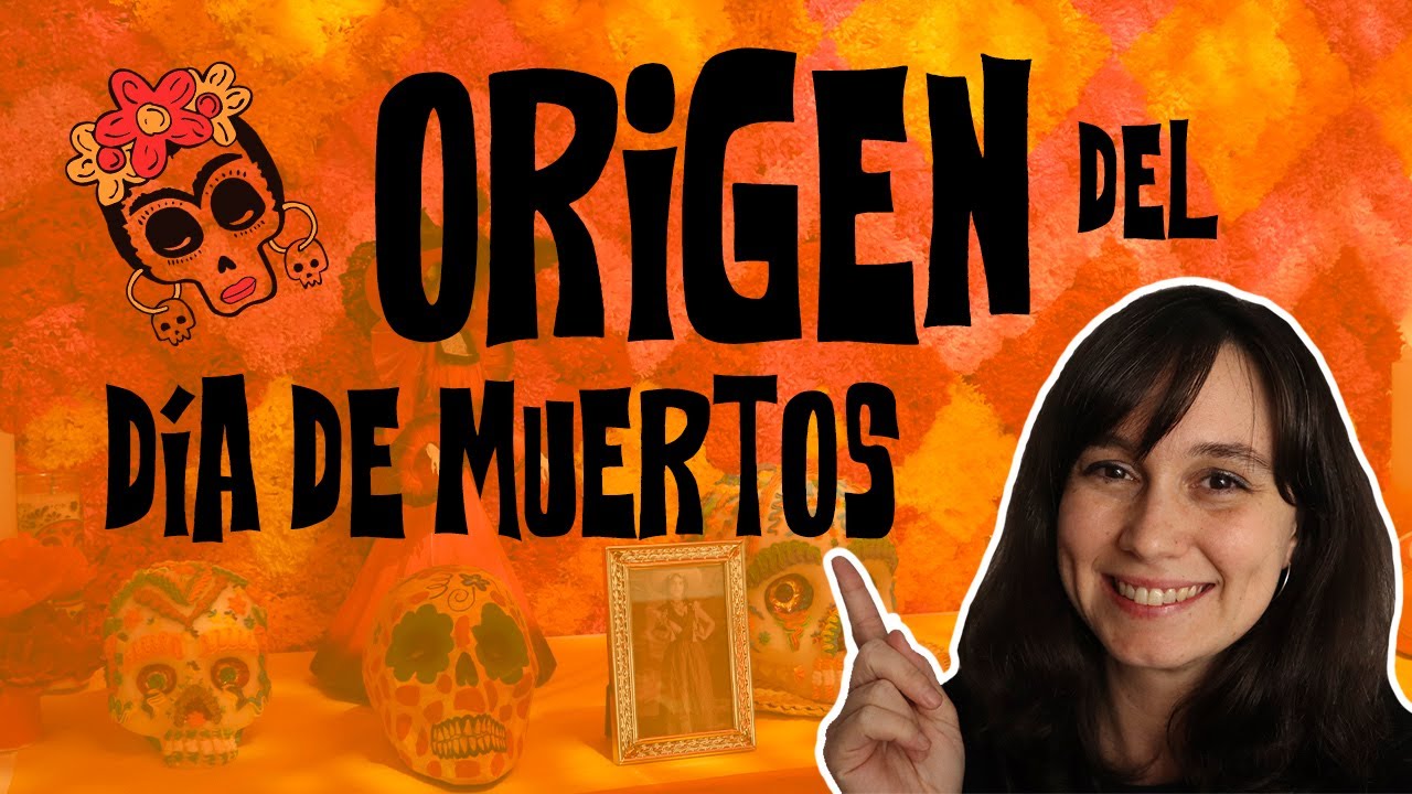 🔴 Origen e HISTORIA del DÍA DE MUERTOS 💀 y SIGNIFICADO del ALTAR DE MUERTOS 💐