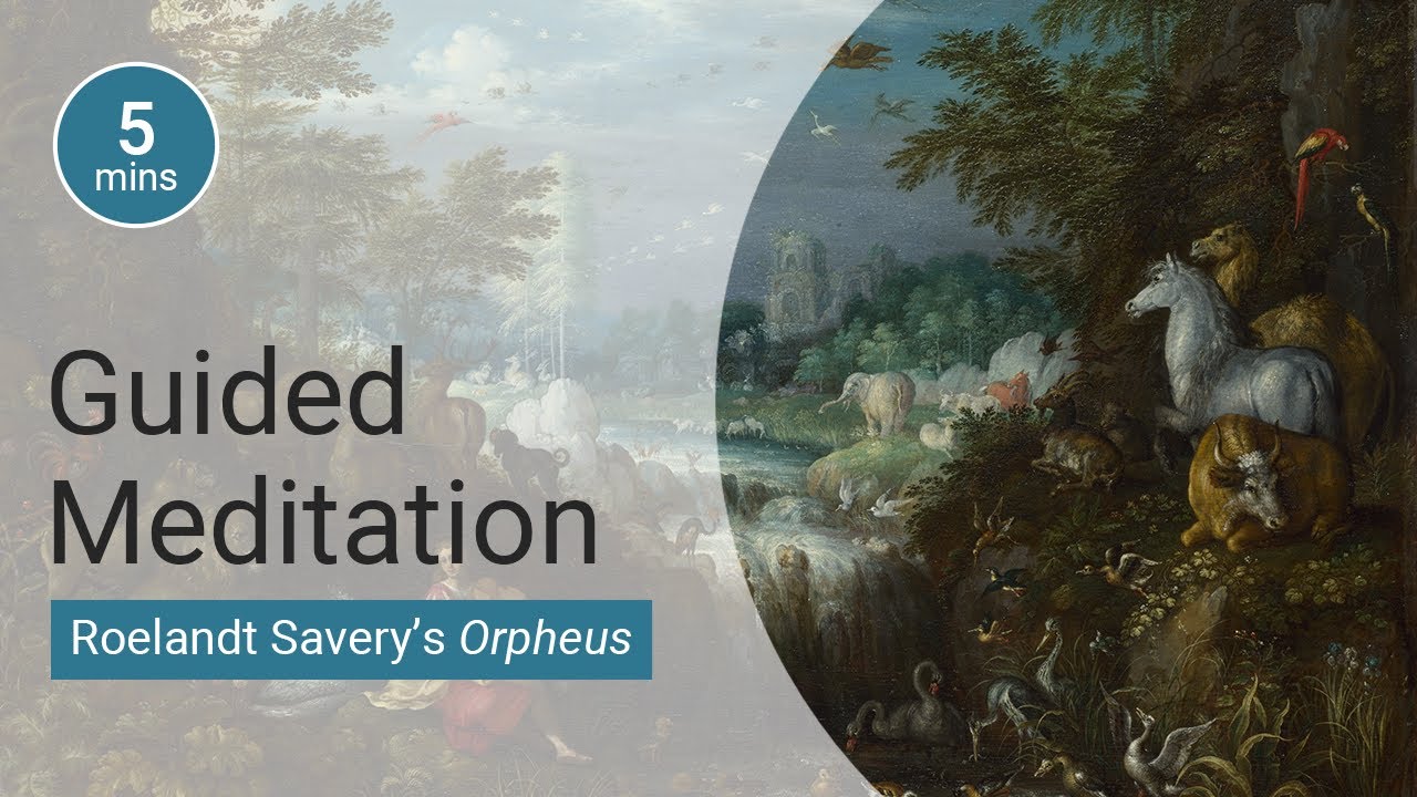5-minute guided art meditation: Roelandt Savery's 'Orpheus' | National Gallery