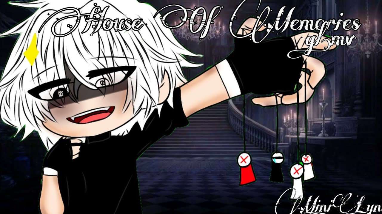 [ GLMV ] ~House of Memories~ \\Gacha life\\ Part 8 of STFD (Inspired: @yuzylazyy) By: Darky ~Enjoy~