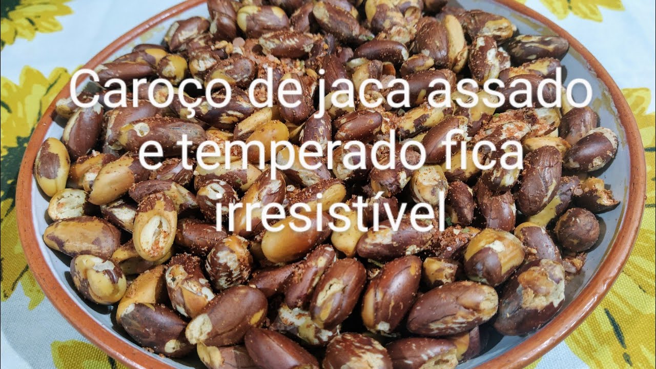 CAROÇO DE JACA ASSADA E TEMPERADA IRRESISTÍVEL