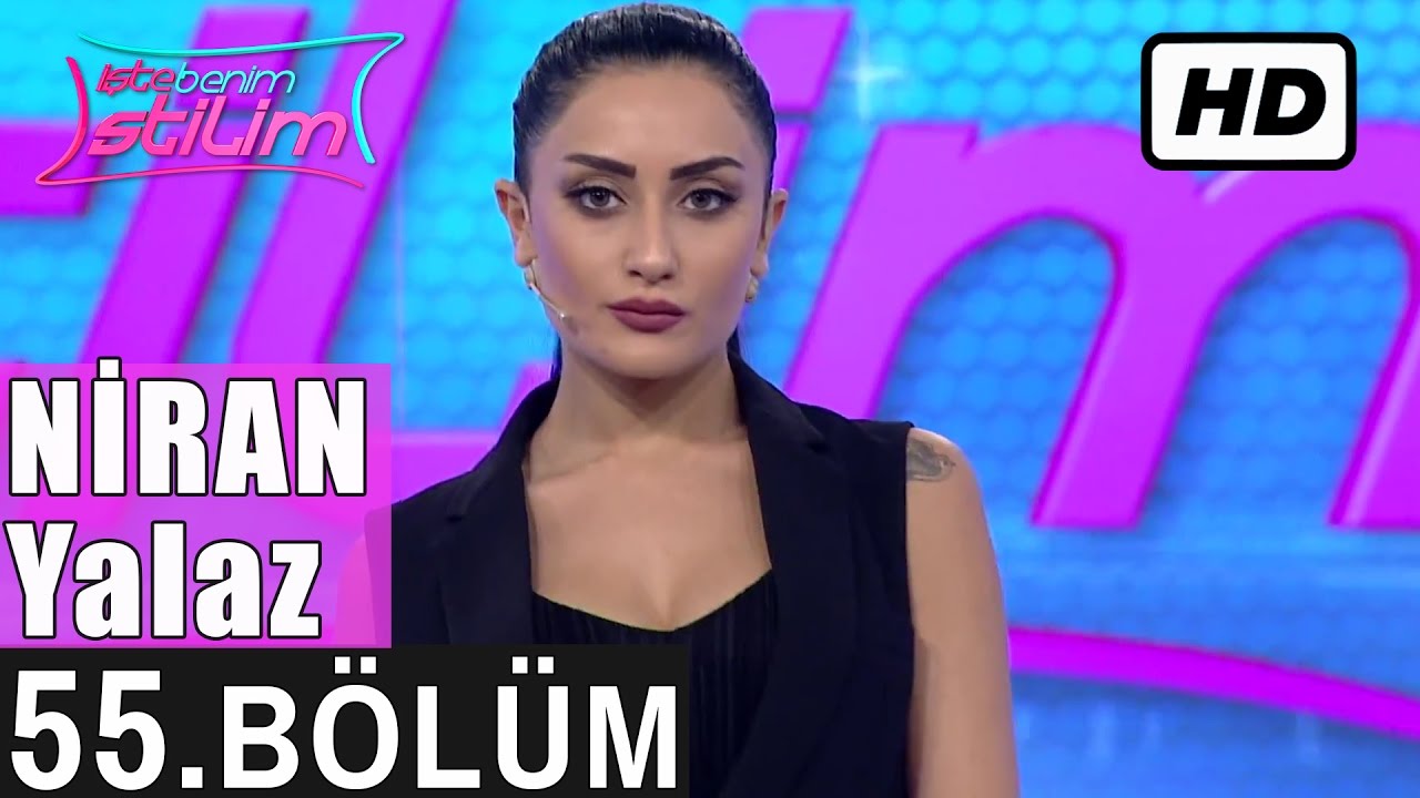İşte Benim Stilim - Niran Yalaz - 55. Bölüm 7. Sezon