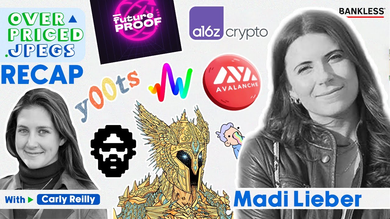 DeGods/y00ts, Avalanche Scandal, FuturePROOF & More with Madi Lieber | Overpriced JPEGs Recap #35