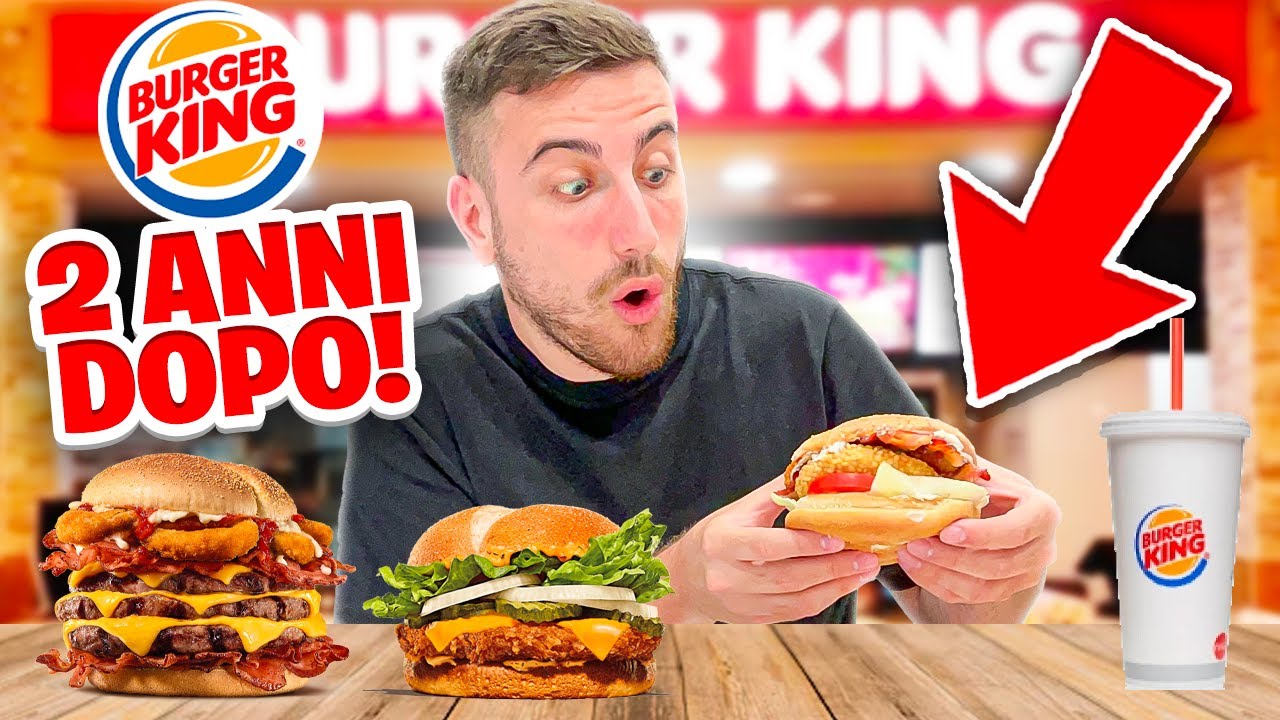 MANGIO Burger King DOPO 2 ANNI! *NUOVI PANINI*