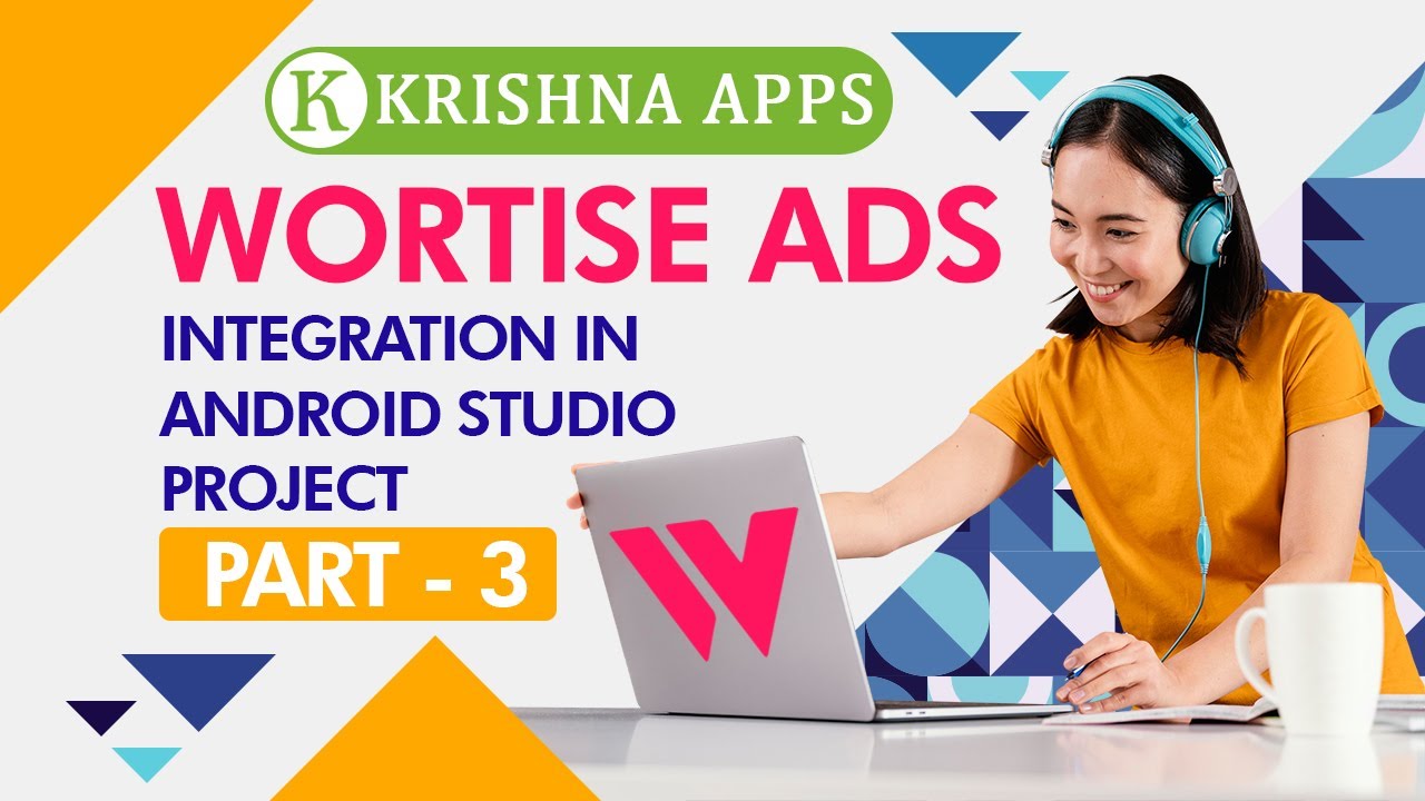 Wortise Banner Ads Integration Step by Step Complete Tutorial 2024 - Krishna Apps