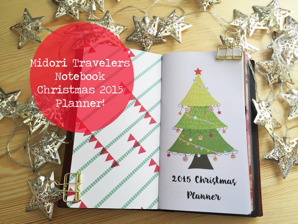 Christmas 2015 Planner for Midori Travelers Notebooks