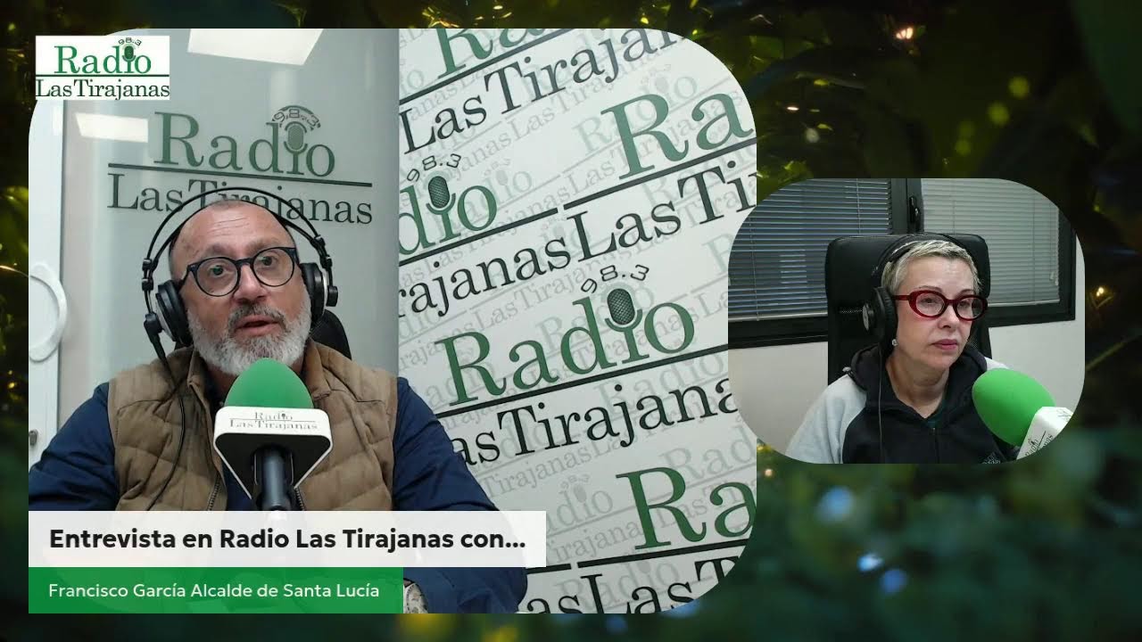 📻 Entrevista en Radio Las Tirajanas con el alcalde de Santa Lucía de Tirajana