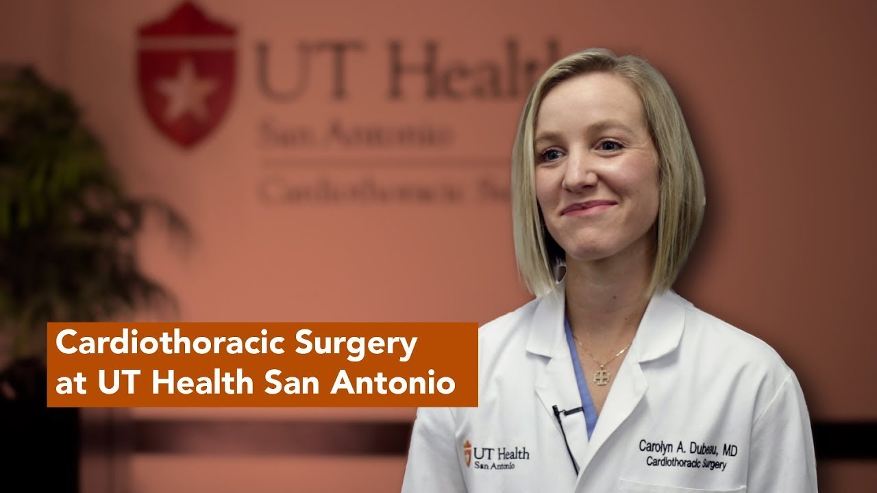 Cardiothoracic Surgery Residency Program at UT Health San Antonio Long School of Medicine