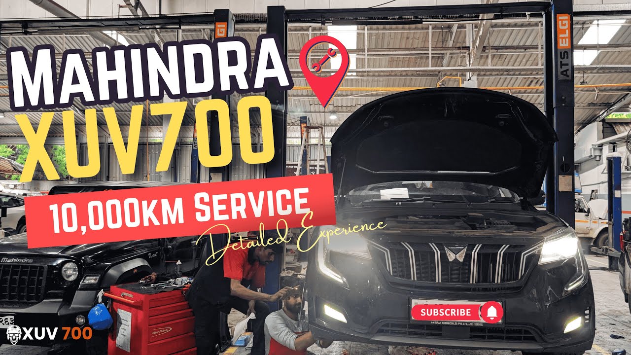 XUV700 10,000KM Service Experience | Full Cost & Surprises Revealed!