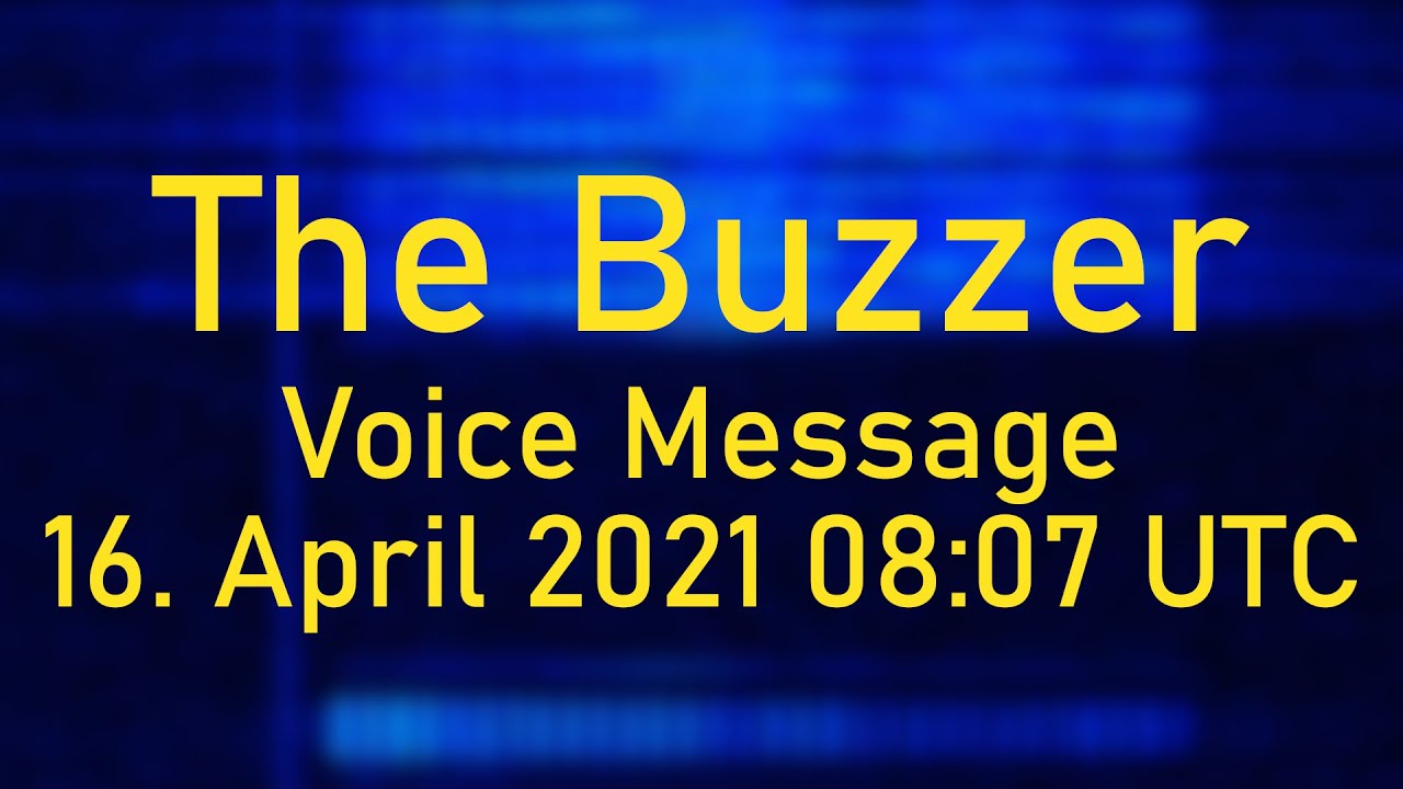 [UVB-76, The Buzzer] Voice Message; 16. April 2021, 