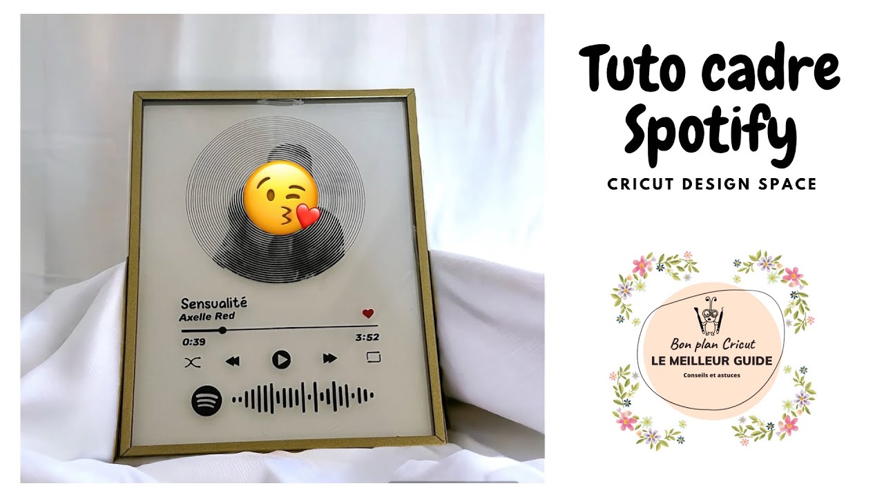 Tuto Cricut cadre Spotify avec photo spiral