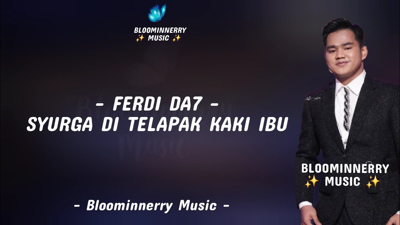 Ferdi (Polewali Mandar) - Syurga Di Telapak Kaki Ibu Lirik || Ferdi Da7 - Syurga Di Telapak Kaki Ibu