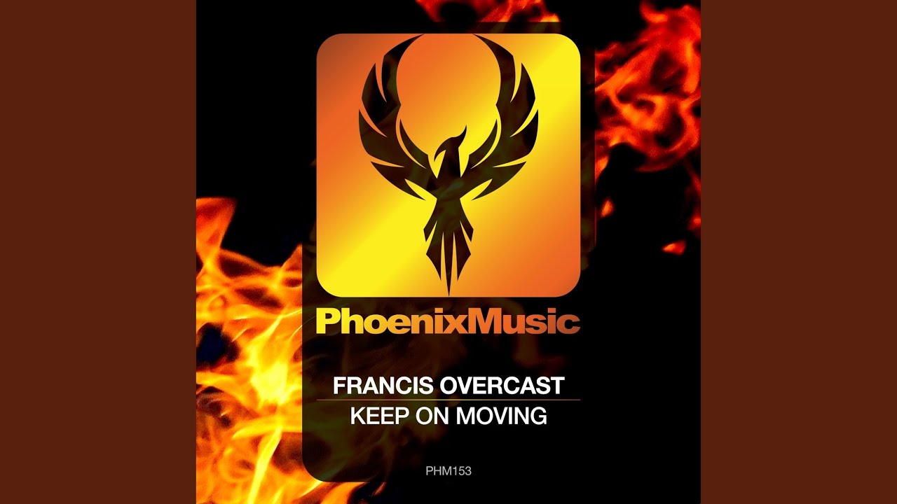 Keep On Moving (Original Mix)